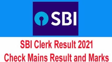 SBI Clerk Result 2021 – Check Mains Result and Marks