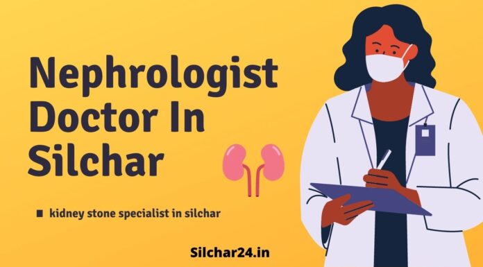 Nephrologist Doctor In Silchar