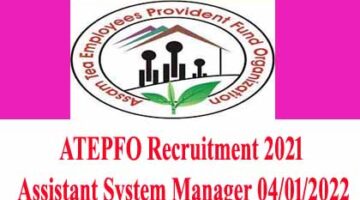 ATEPFO Recruitment 2021 – Assistant System Manager 04/01/2022