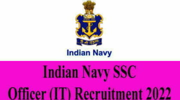 Indian Navy SSC Officer (IT) Recruitment 2022 – 50 Vacancy, 10/02/2022