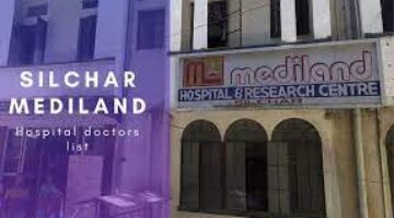 Mediland Hospital in Silchar: Doctor List, Contact, Booking
