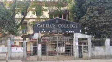Cachar College Silchar के यह कुछ अनजाने रहश्य क्या आप को पता है, जाने अभी…