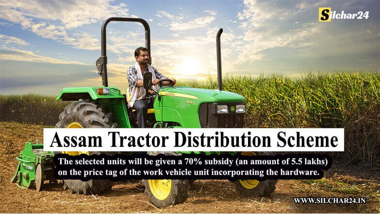 Assam Tractor Distribution Scheme 