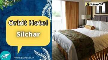 Orbit Hotel Silchar, Cachar, Assam