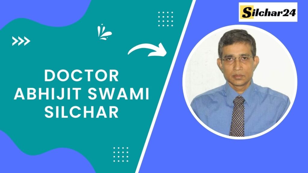 Dr. Abhijit Swami Silchar