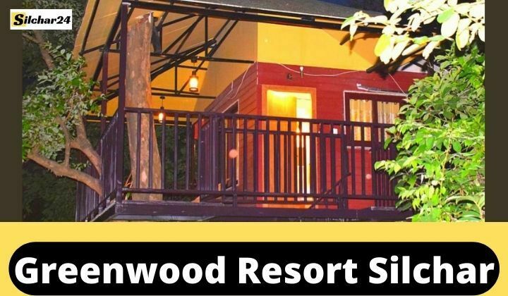 Greenwood Resort Silchar
