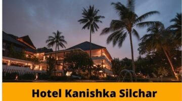 Hotel Kanishka Silchar, Cachar, Assam