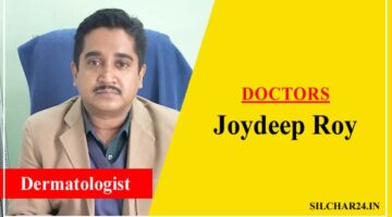 Dr Joydeep Roy Silchar, Skin Doctors Clinics, Contact Number