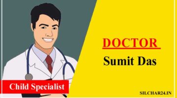 Dr Sumit Das Silchar, Child Specialist Clinic, Online Booking