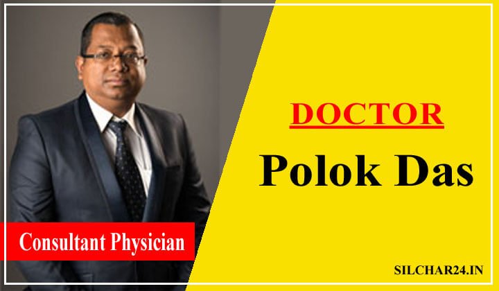Dr. Polok Das Silchar