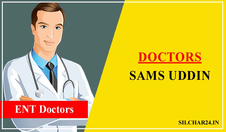 Dr. Sams Uddin Silchar
