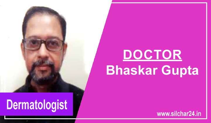 Dr Bhaskar Gupta Silchar Assam