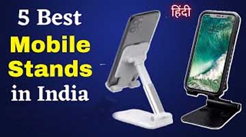 Top 5 Mobile Stand for Table: अब मिल रहा है बहुत कम कीमत में